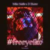 Yeiko Smile & D. Rivero - #freeyeiko - Single
